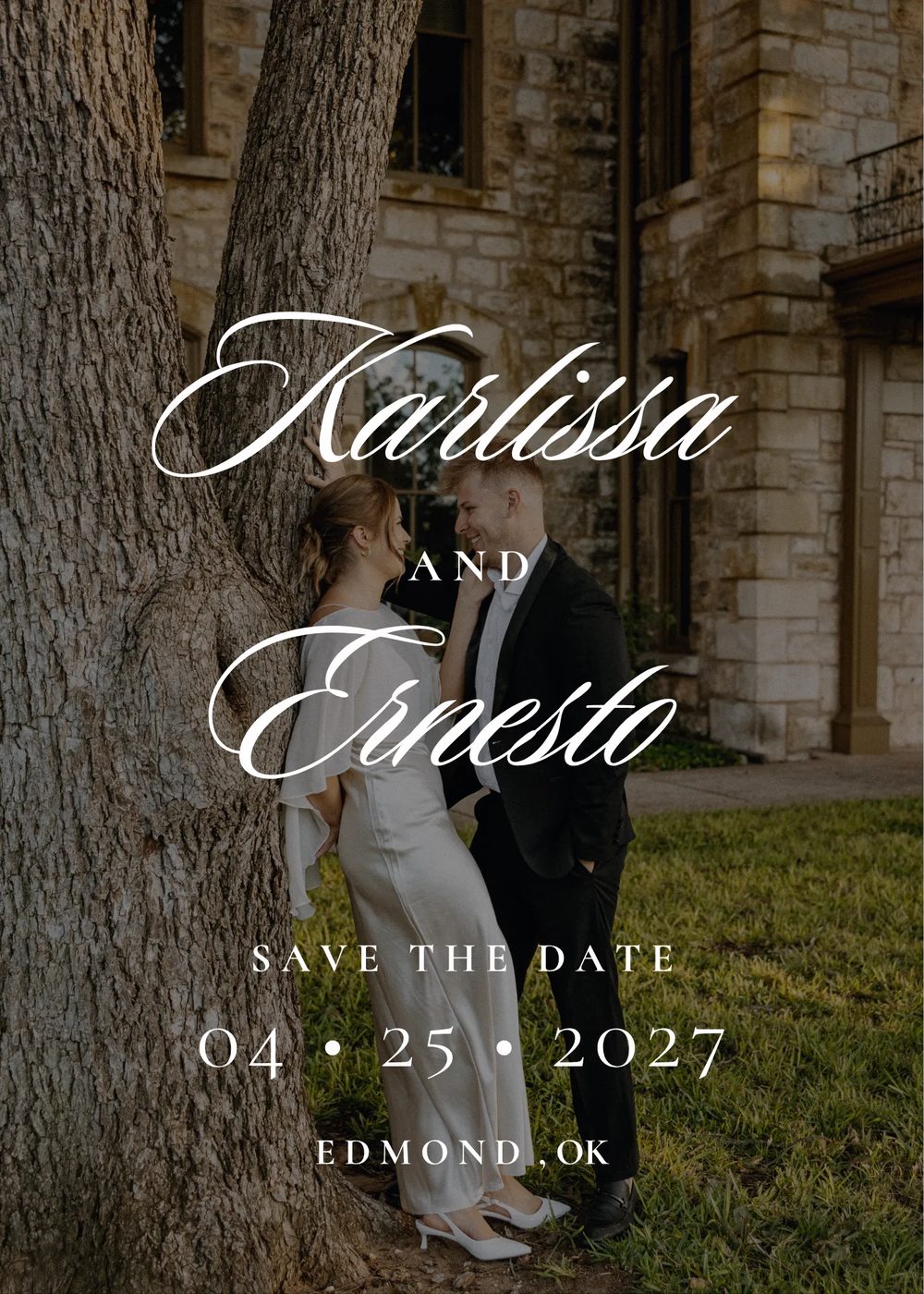 Save the date card: Karlissa and Ernesto, 04 25 2027, Edmond, OK, over a photo of the two of them by a big tree in front of a stone house.